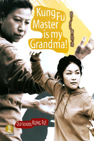 Kung Fu Master Is My Grandma' Poster