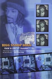 Bigg Snoop Dogg Raw N Uncut Volume 1' Poster