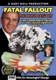 Fatal Fallout The Bush Legacy' Poster