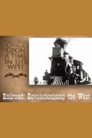 Railroad Revolutionising the West' Poster