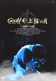 Gackt Live Tour 2003 Jougen no Tsuki Final Show' Poster