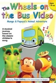 The Wheels on the Bus Video Mango and Papayas Animal Adventures' Poster