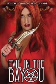 Evil in the Bayou' Poster