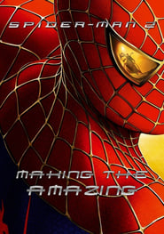 SpiderMan 2 Making the Amazing' Poster