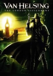 Van Helsing The London Assignment' Poster