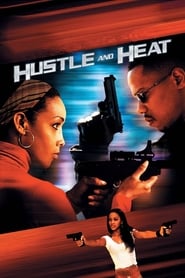 Hustle and Heat Poster