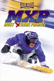 MXP Most Xtreme Primate' Poster
