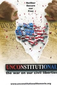 Unconstitutional The War On Our Civil Liberties' Poster