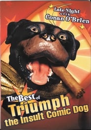 Late Night with Conan OBrien The Best of Triumph the Insult Comic Dog' Poster
