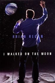 Brian Regan I Walked on the Moon' Poster