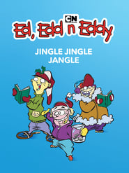 Ed Edd n Eddys Jingle Jingle Jangle' Poster