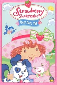 Strawberry Shortcake Best Pets Yet' Poster