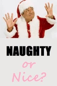 Streaming sources forNaughty or Nice