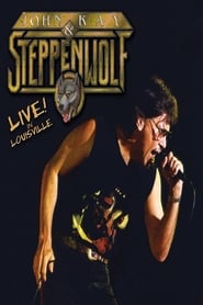 John Kay  Steppenwolf  Live In Louisville' Poster