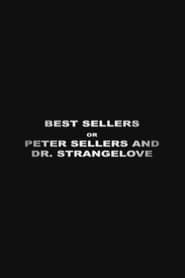 Best Sellers or Peter Sellers and Dr Strangelove' Poster