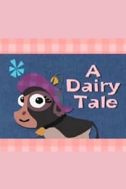 A Dairy Tale' Poster