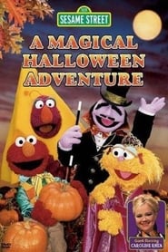 Sesame Street A Magical Halloween Adventure' Poster
