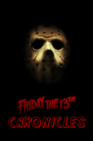The Friday the 13th Chronicles' Poster
