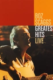 Boz Scaggs Greatest Hits Live' Poster