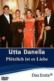Utta Danella  Pltzlich ist es Liebe' Poster