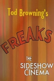 Tod Brownings Freaks The Sideshow Cinema
