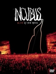 Incubus  Alive at Red Rocks' Poster