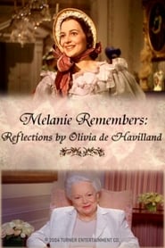 Melanie Remembers Reflections by Olivia de Havilland' Poster