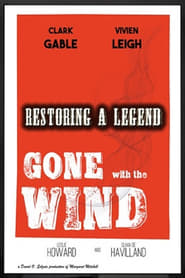 Restoring a Legend Gone with the Wind' Poster