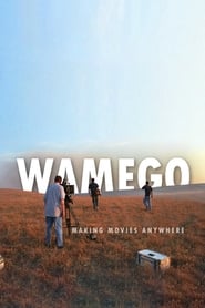 WAMEGO Making Movies Anywhere' Poster