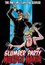Slumber Party Murder Mania' Poster