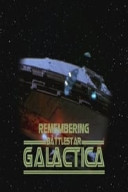 Remembering Battlestar Galactica' Poster