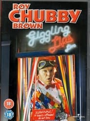 Roy Chubby Brown Giggling Lips' Poster