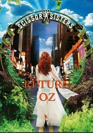 Scissor Sisters Return to Oz' Poster