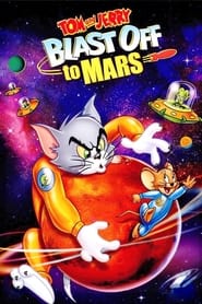 Tom and Jerry Blast Off to Mars' Poster