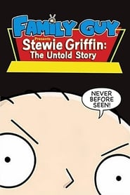 Streaming sources forFamily Guy Presents Stewie Griffin The Untold Story