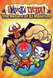 Mucha Lucha The Return of El Malefico' Poster