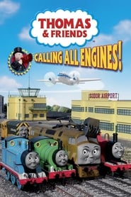 Thomas  Friends Calling All Engines' Poster