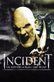 Incident On and Off a Mountain Road' Poster