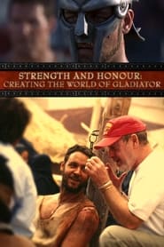 Strength and Honor Creating the World of Gladiator' Poster