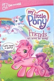 My Little Pony Friends Are Never Far Away' Poster
