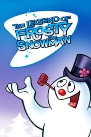 The Legend of Frosty the Snowman' Poster