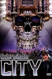 Exterminator City' Poster