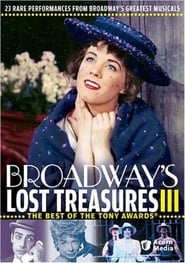 Broadways Lost Treasures III The Best of The Tony Awards' Poster