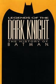 Legends of the Dark Knight The History of Batman' Poster