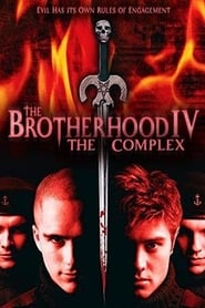 The Brotherhood IV the Complex' Poster