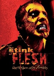 The Stink of Flesh' Poster