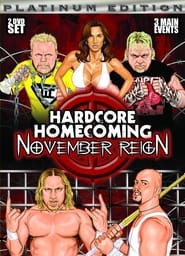 Hardcore Homecoming November Reign