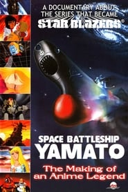 Space Battleship Yamato The Making of an Anime Legend' Poster