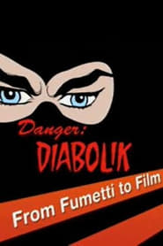 Danger Diabolik  From Fumetti to Film' Poster