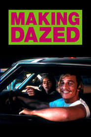 Making Dazed' Poster